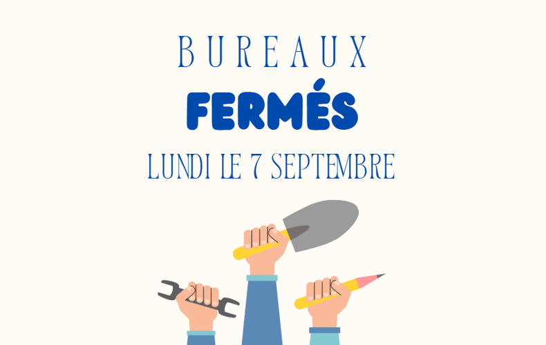 Fermeture des bureaux administratifs